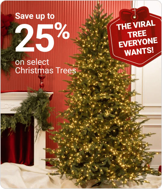 Save up to 25% on select Christmas Trees