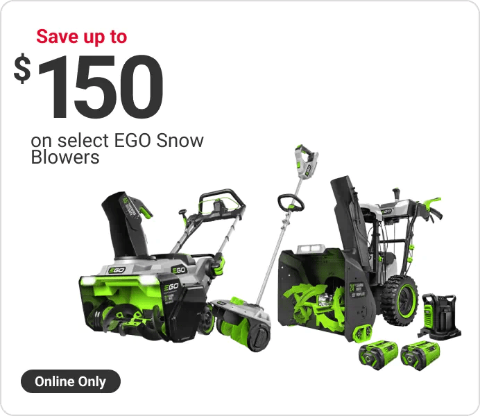 Online Only, Save up to $150 on select EGO Snow Blowers