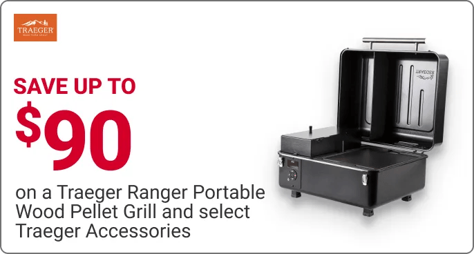 save up to $90 on a Traeger Ranger Portable Wood Pellet Grill and select Traeger Accessories