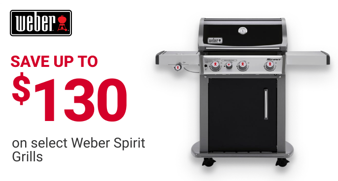 SAVE UP TO $130 on select Weber Spirit Grills