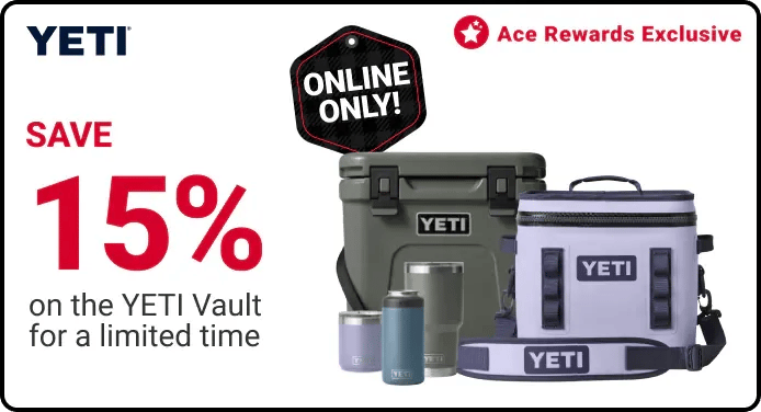 Ace rewards exclusive, save 15% on the YETI Vault for a limited time. Online Only.