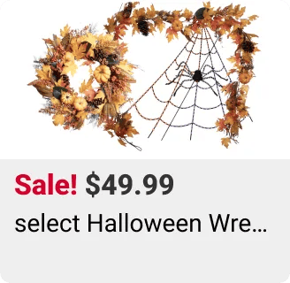 $49.99 select Halloween Wreaths, Garland or Décor