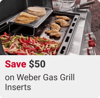 Save $50 on Weber Gas Grill Inserts
