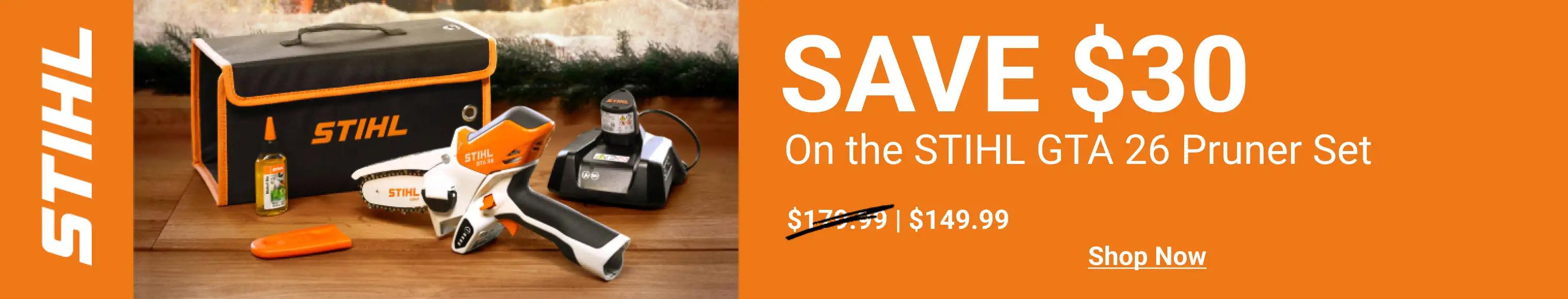 Save $30 on the STIHL GTA 26 Pruner Set - Shop Now