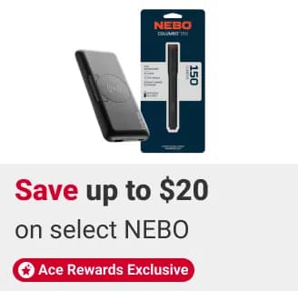Ace Reward Members Save up to $20 on select NEBO Flashlights and Power Banks