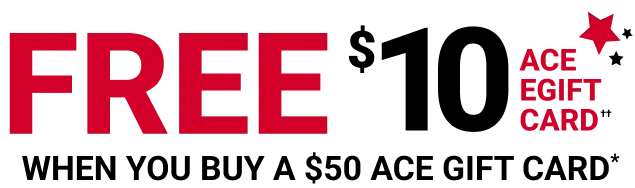 Free $10 Ace EGift Card When You Buy A $50 Ace Gift Card