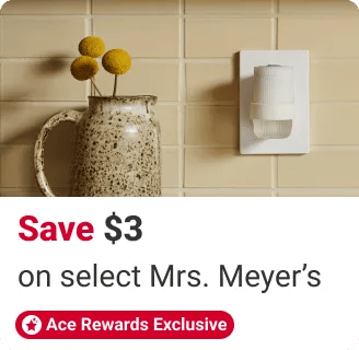 Ace Rewards Members Save $3 on Mrs. Meyer's air freshener starter kits and refills