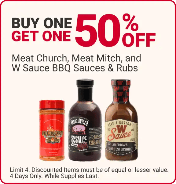 BUY ONE GET ONE 50% OFF - Meat Church®, Meat Mitch®, and W Sauce™ BBQ Sauces and Rubs