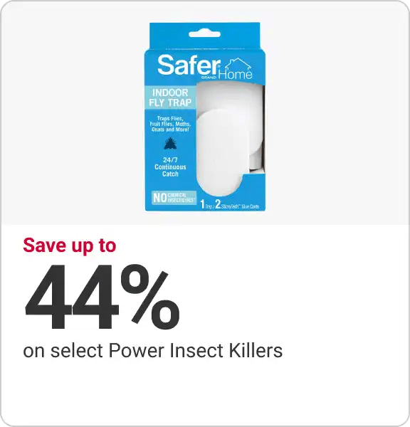 Save up to 44% select Power Insect Killers