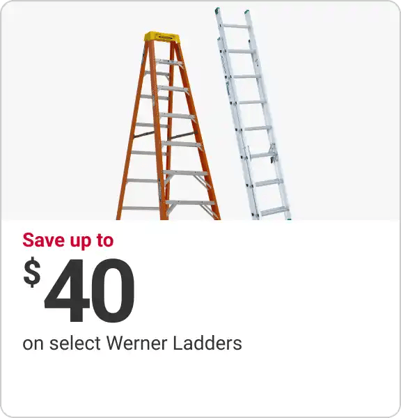 Save up to $40 on select Werner  Ladders
