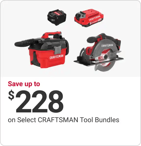 Save Up to $228 on Select CRAFTSMAN Tool Bundles