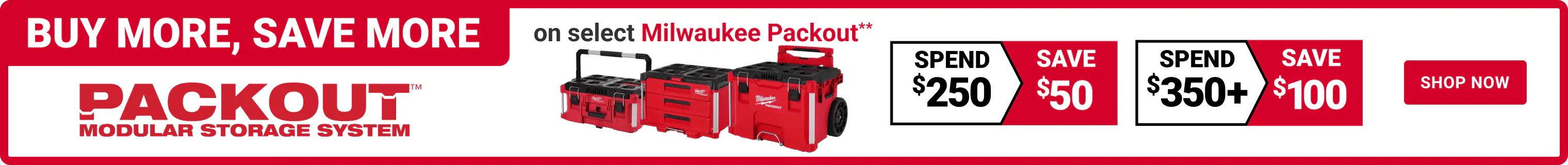 Buy More and Save on select Milwaukee Packout