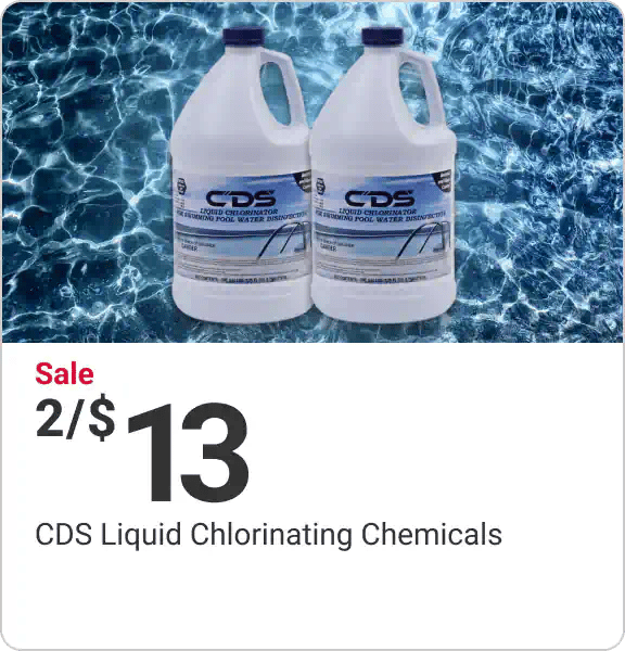 2 for $13 CDS Liquid Chlorinating Chemicals