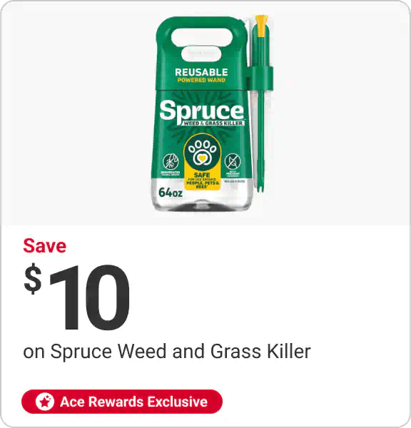 Ace Rewards Members Save $10 Spruce Weed and Grass Killer Limit 1