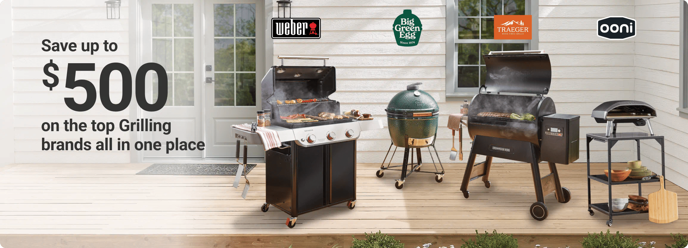 Save up to $500 on the top Grilling brands all in one place
