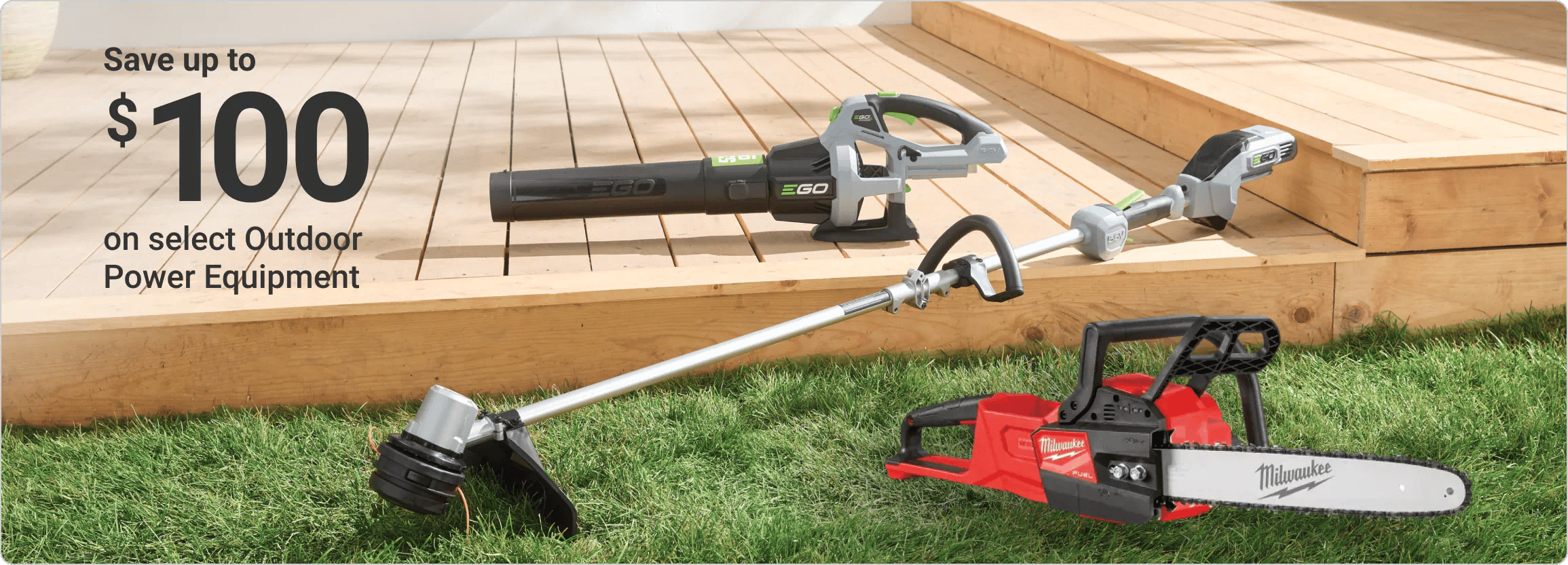 Save up to $100 on select outdoor power equipment