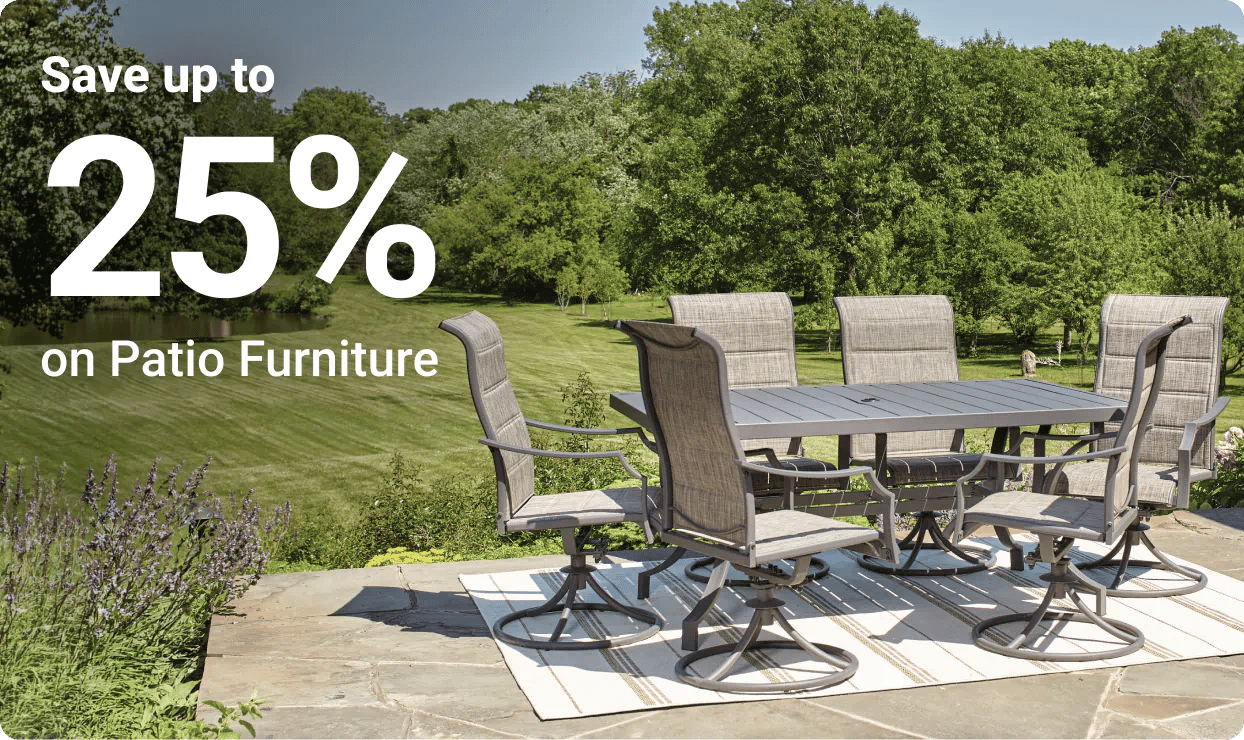 Save up to 25% on Patio Furniture