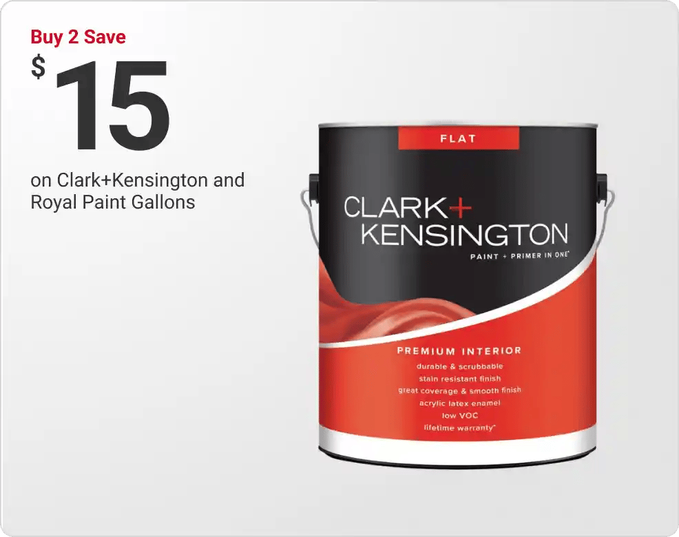 Buy 2 Save $15 on Clark + Kensington and Royal Paint Gallons