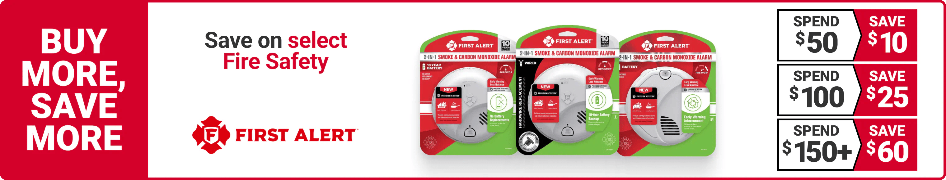 Buy More, Save More - Save on select Fire Safety