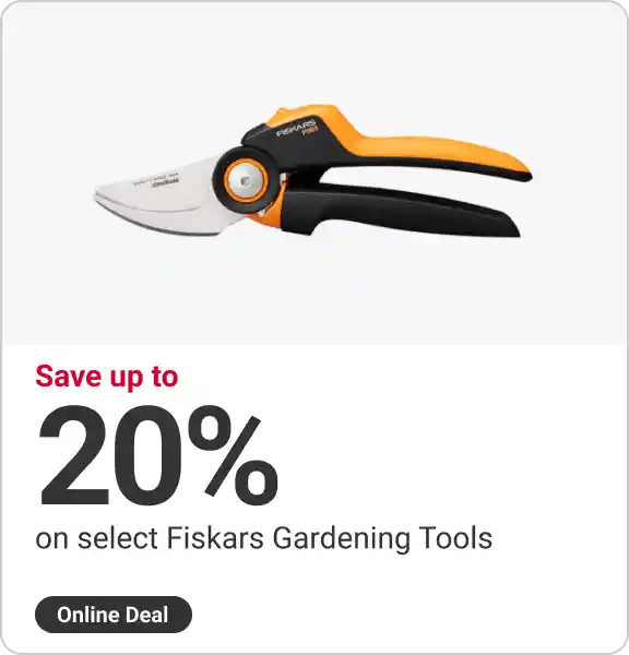 Online Deal! Save up to 20% on select Fiskars Gardening Tools