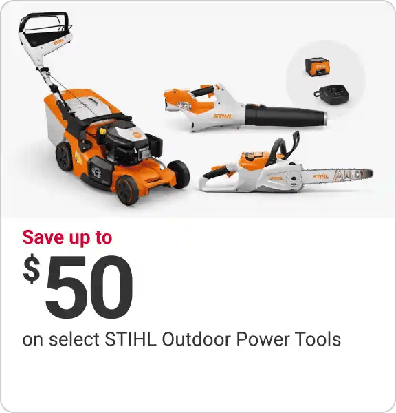 Save up to $50 on select STIHL Outdoor Power Tools