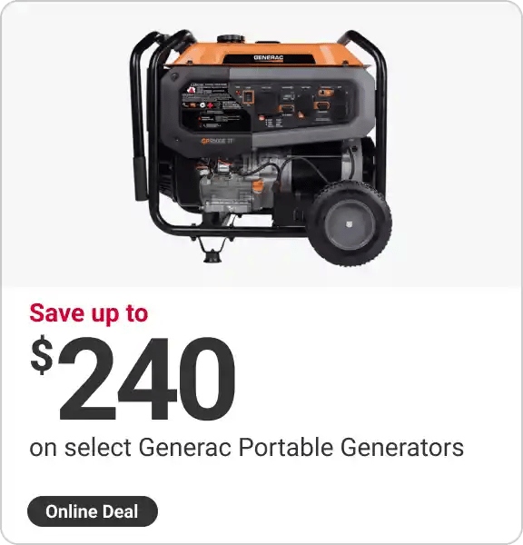 Online Deal! Save up to $240 on select Generac Portable Generators