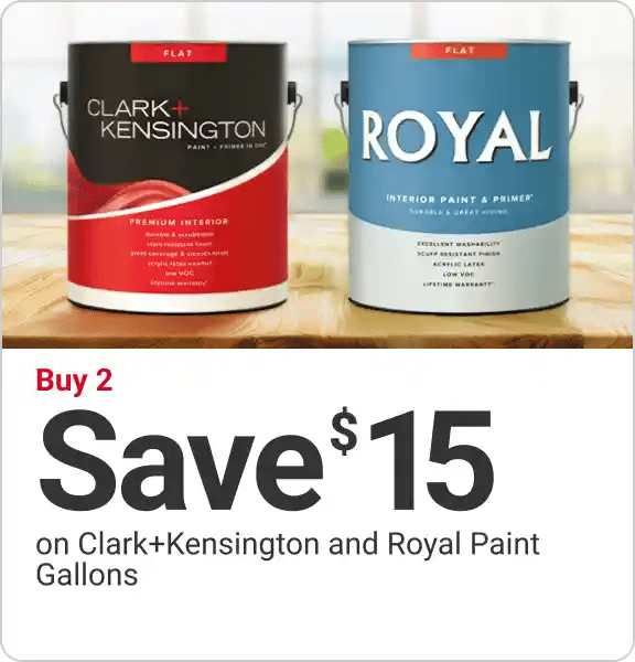 Buy 2 Save $15 on Clark+Kensington and Royal Paint Gallons