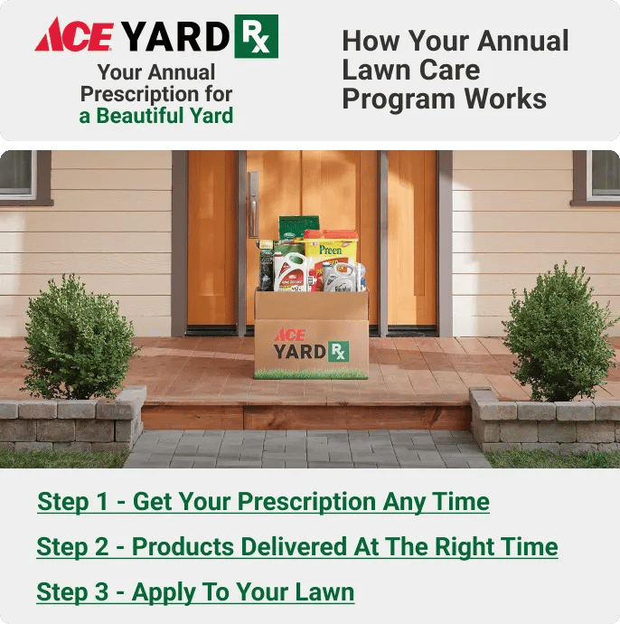 Ace YardRX, your annual prescription for a beautiful yard