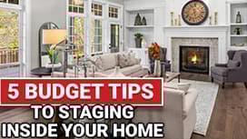 5 Budget Tips To Staging A Home