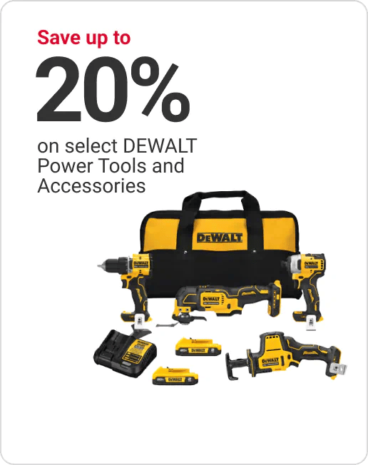 Save up to 20% on select DEWALT Power Tools and Accessories