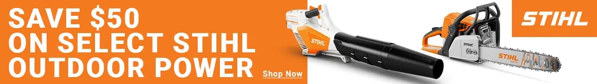 save $50 on select Stihl outdoor power