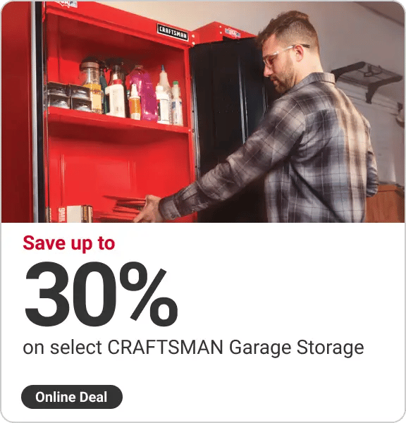save up to 30% on select CRAFTSMAN Garage Storage, online deal