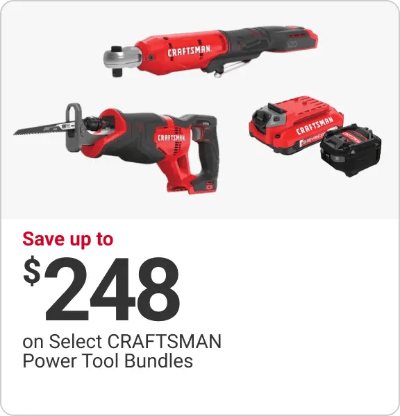save up to $248 on select CRAFTSMAN power tool bundles