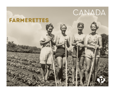 Stamp image titled “Taking a break from hoeing celery,” features four young women, Farmerette Brigade participants in Thedford, Ontario, in 1945. 