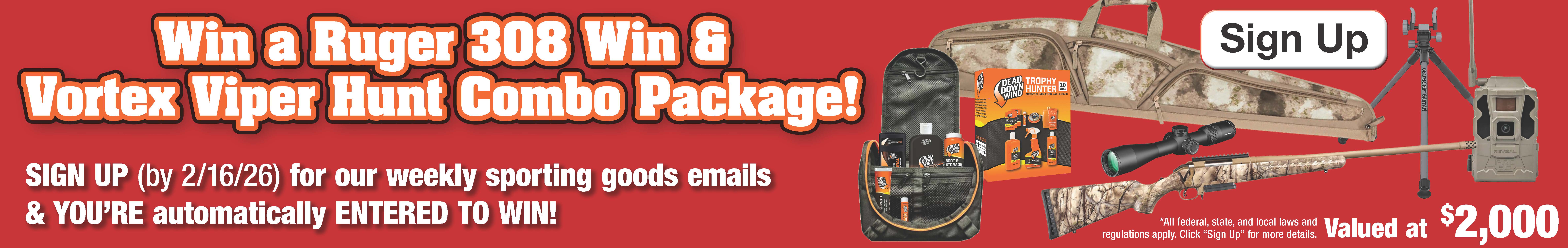 Sign up for our Shooting Sports Weekly Emails and be entered to WIN a Hunting Combo Package!