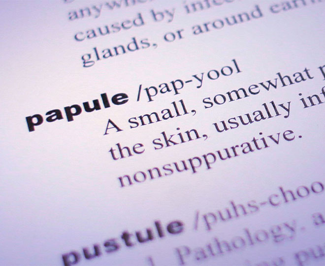 papules and pustules
