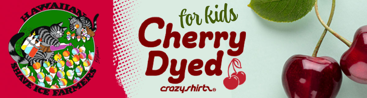 Cherry Dyed For Kids