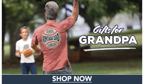 Gifts For Grandpa | Shop Now