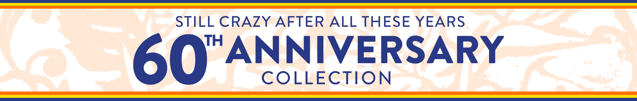 60th Anniversary Collection
